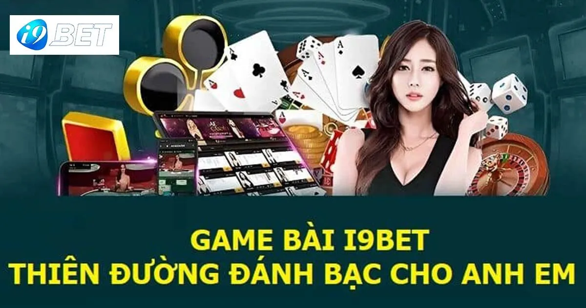 Tổng quan về game bài I9bet