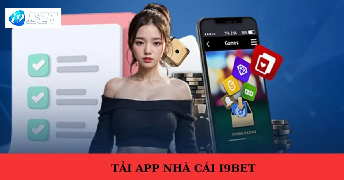 Cần lưu ý gì khi bet thủ tải app I9bet