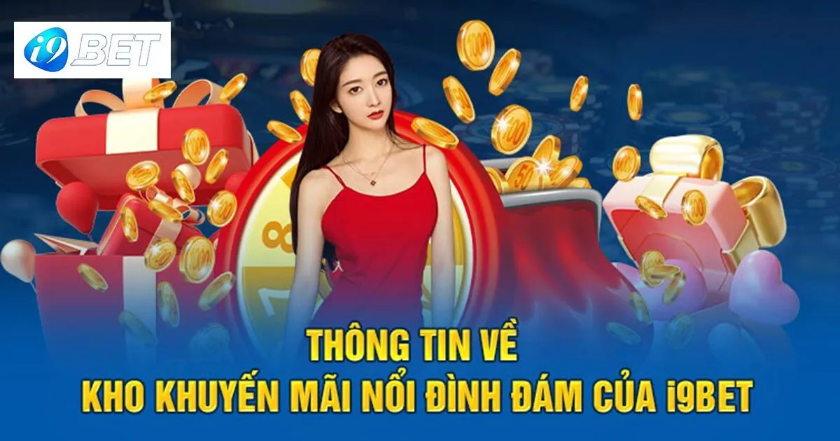 Giới thiệu chương trình khuyến mãi I9bet