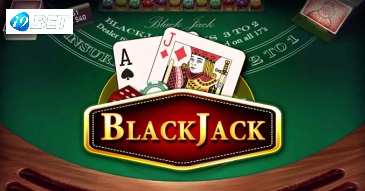 Game bài Blackjack là gì?